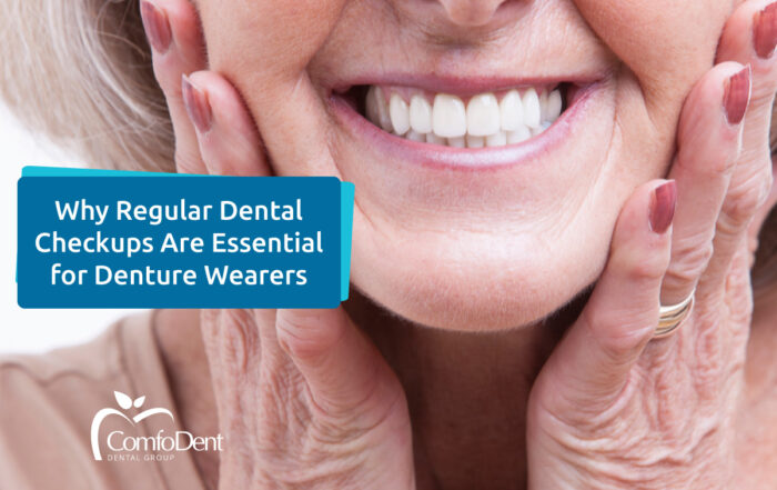 Why Regular Dental Checkups Are Essential for Denture Wearers