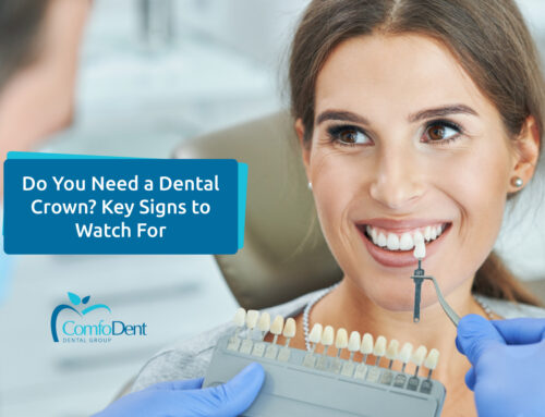 Do You Need a Dental Crown? Key Signs to Watch For